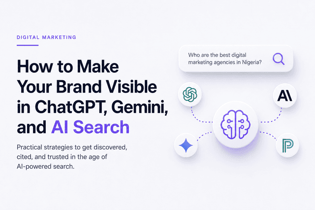 How to Make Your Brand Visible in ChatGPT, Gemini, and AI Search